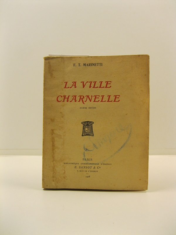 La ville charnelle. Sixieme edition